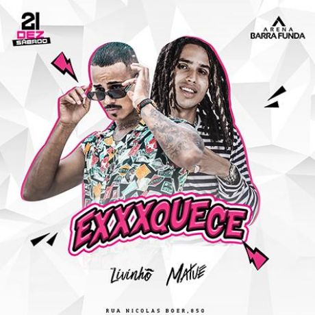 Exxxquece - Matuê e Livinho