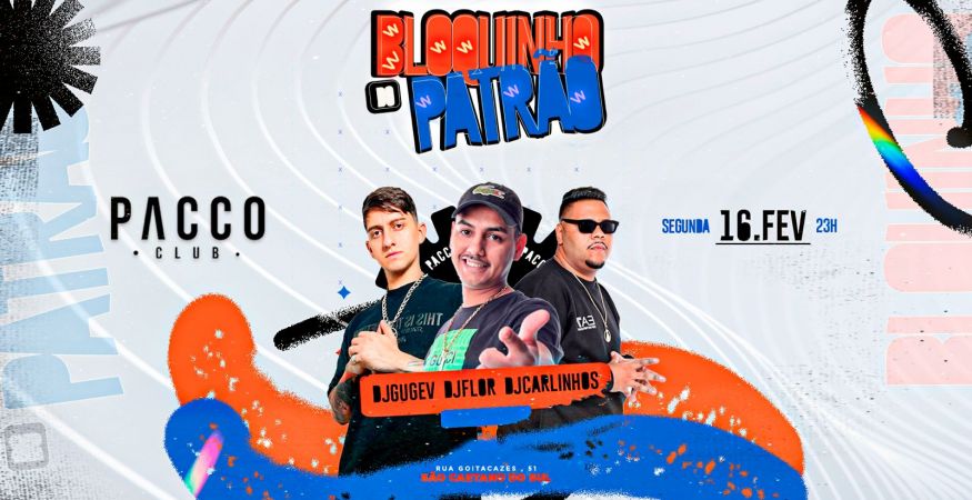 BLOQUINHO DO PATRÃO| PACCO CLUB