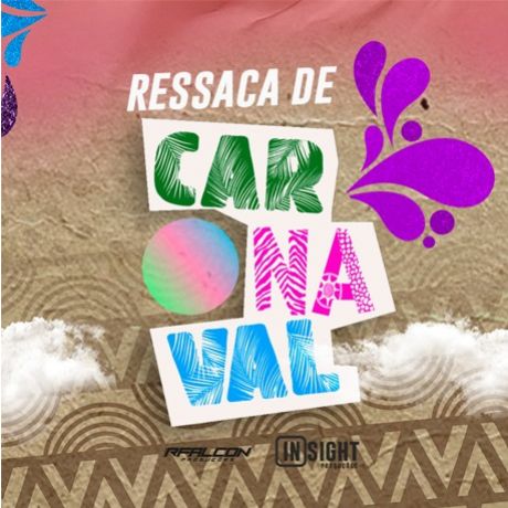 A Ressaca do Carnaval !