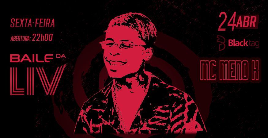 Baile da LIV - Mc Menor K e muito+