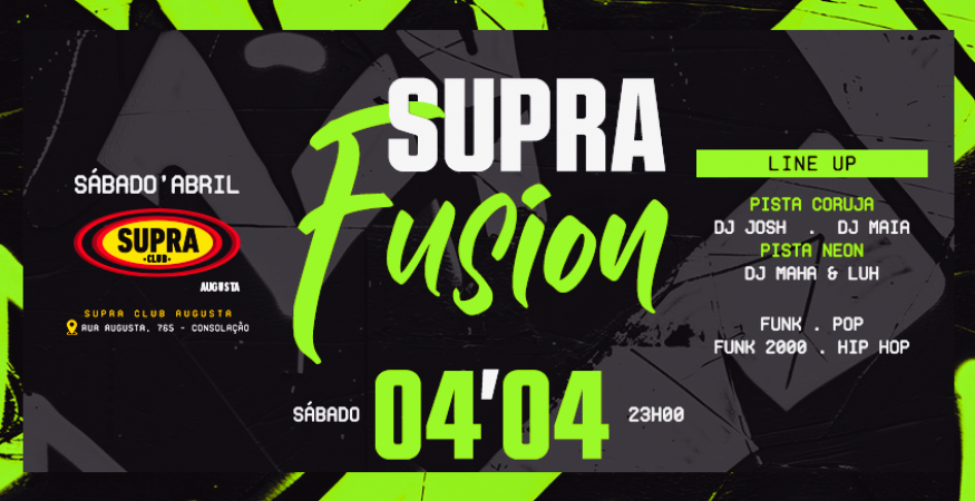 Supra Augusta | Supra Fusion | Sábado 04/04