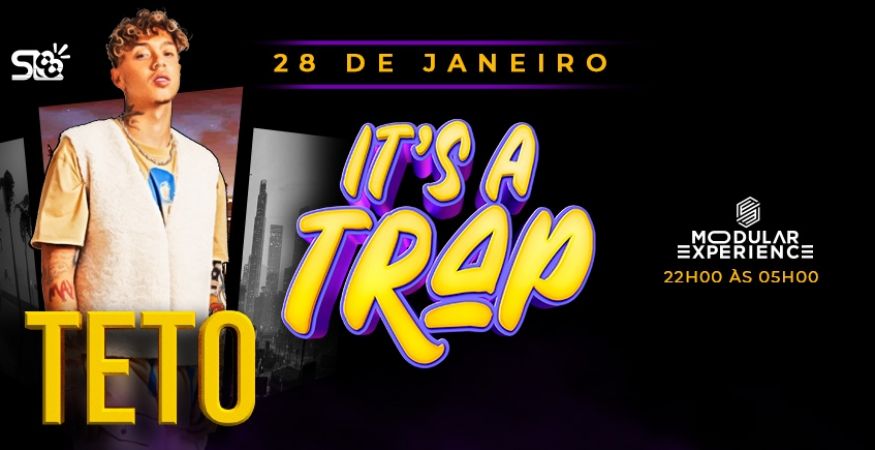 Its a Trap | Teto