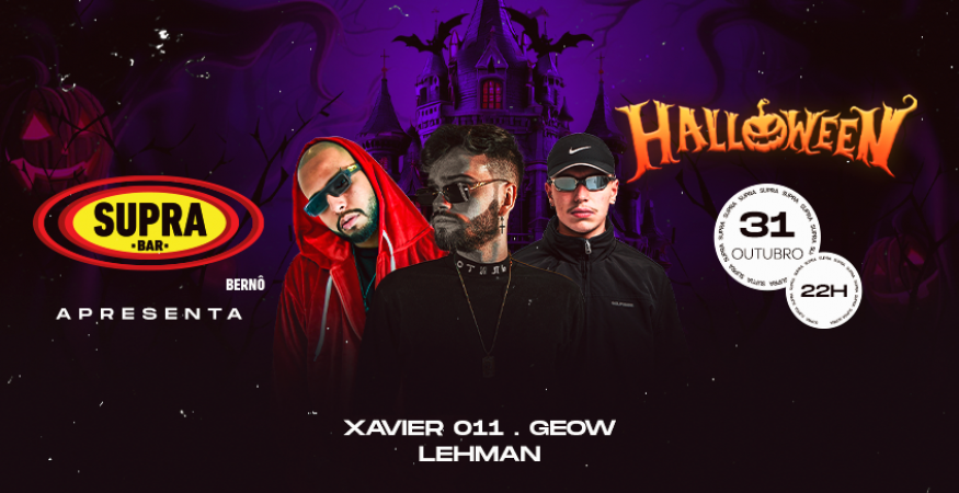 Supra Bernô | Halloween | Sexta 31.10