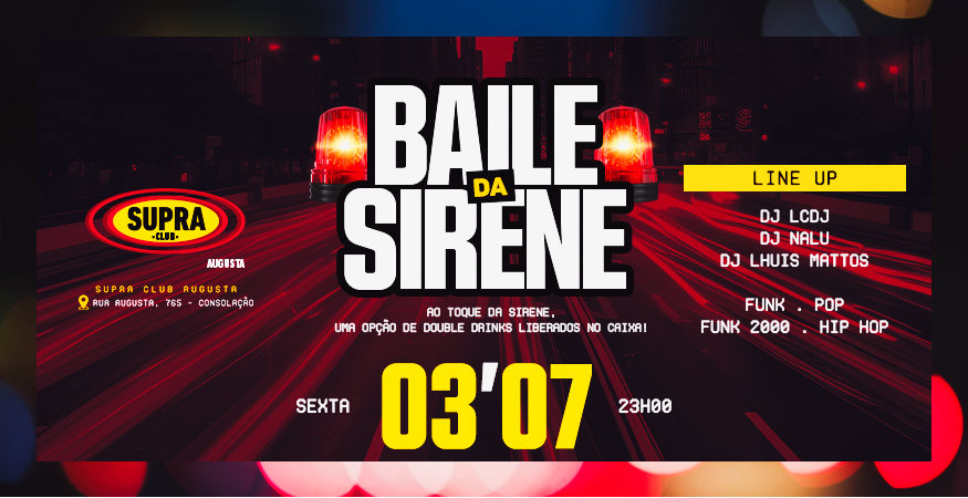 Supra Augusta | Baile da Sirene | Sexta 03/07