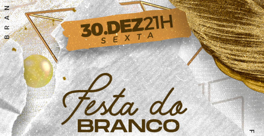 Projeto ZZ - Festa do Branco