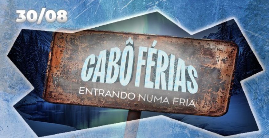 Cabô as Férias - Entrando numa Fria -  ATLETICA