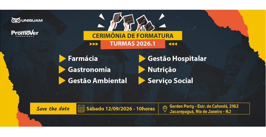 Cerimônia de Formatura da UNISUAM dia 12 de Setembro - Sábado às 10horas