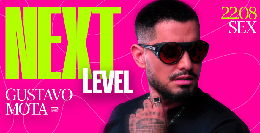 Next Level com Gustavo Mota