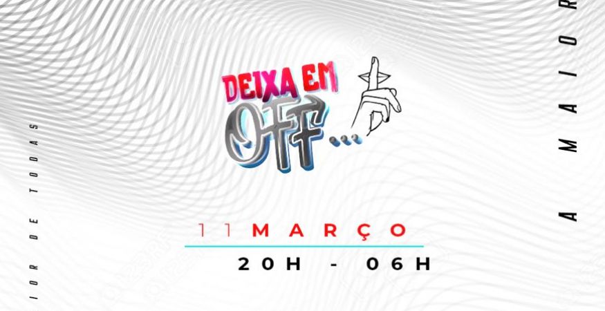 DEIXA EM OFF - A MAIOR DE TODOS OS TEMPOS