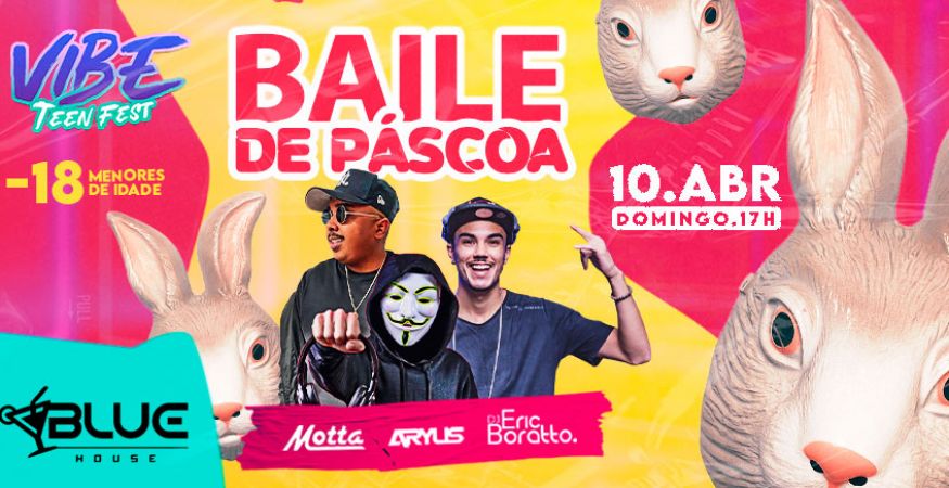 VIBE TEEN FEST | Edição Baile de Páscoa