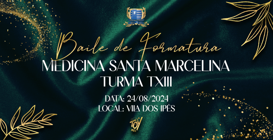 Baile de Formatura - Medicina Santa Marcelina Turma XIII