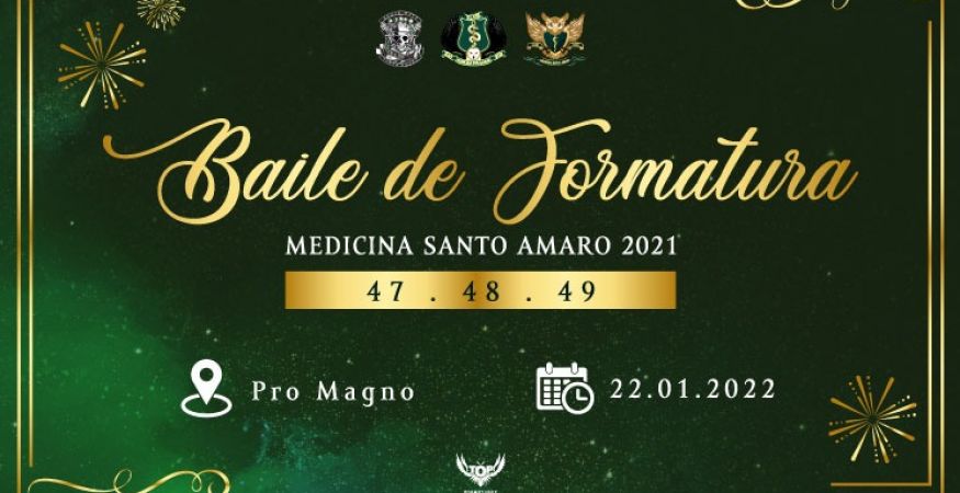 BAILE DE FORMATURA Medicina Santo Amaro 2021