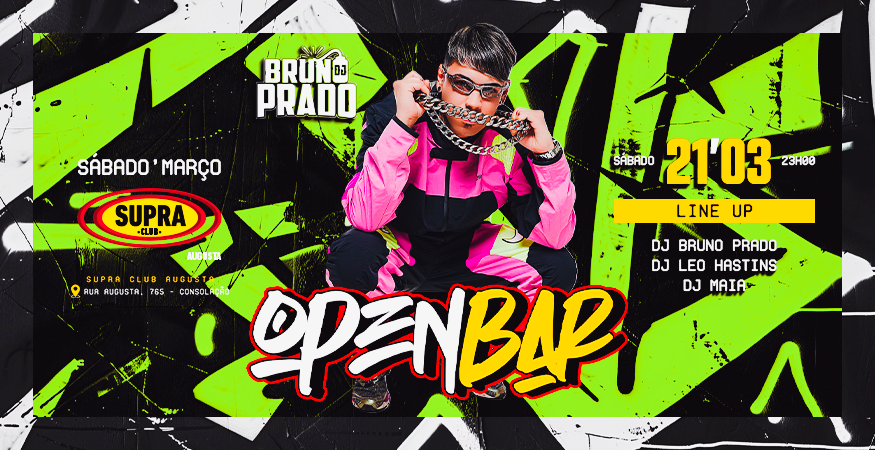 Supra Augusta | Bruno Prado OPEN BAR | Sábado 21/03