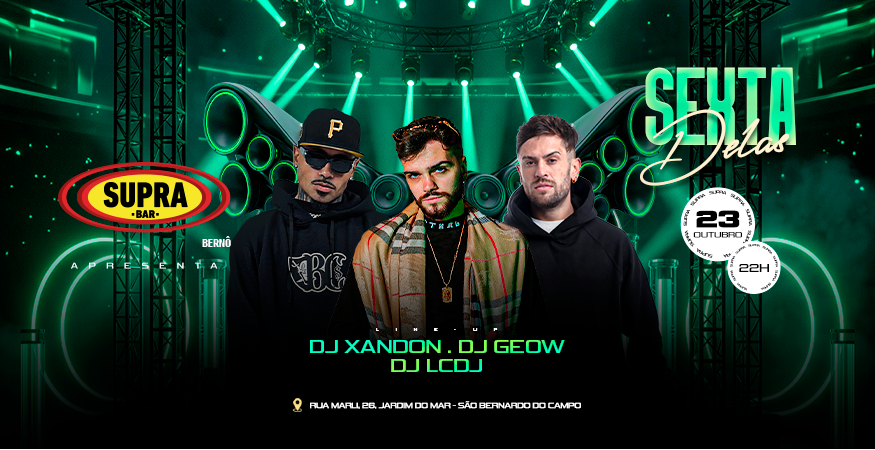 Supra Berno | Sexta Delas | Sexta 23/10