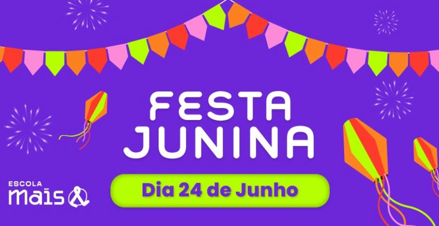 Festa Multicultural Escola Mais 24/06