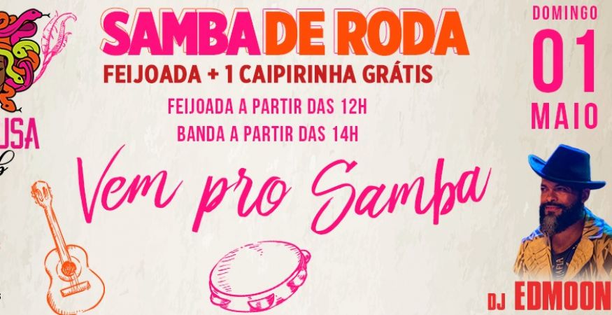 Samba de Roda + Feijoada - Medousa Club