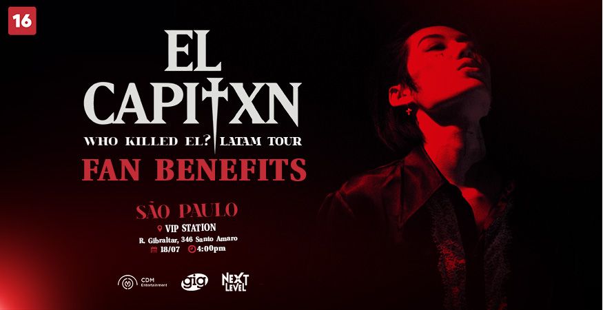Fan Benefits El Capitxn "Who Killed El?" World Tour in Sao Paulo