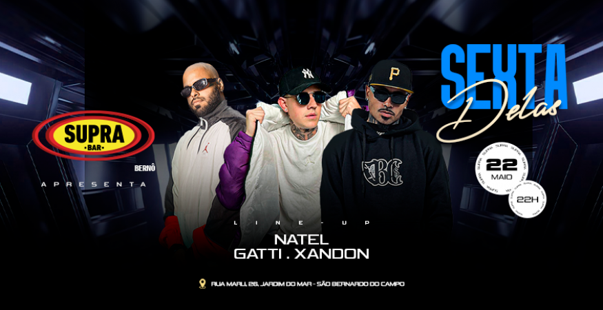 Supra Bernô | Sexta Delas | Sexta 22/05