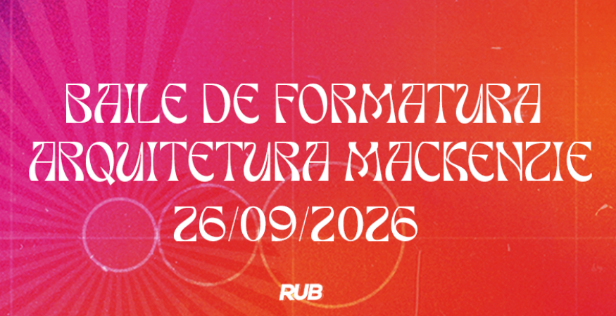 Baile de Formatura Arquitetura Mackenzie