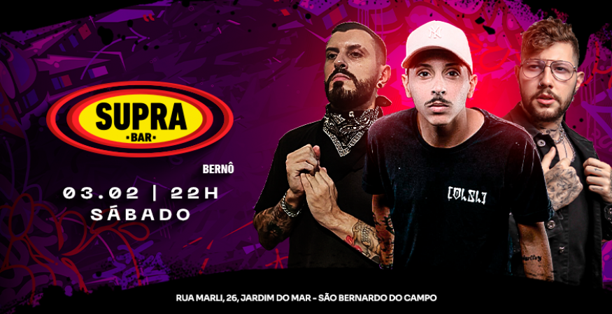 Supra Bernô | Sábado | 03/02