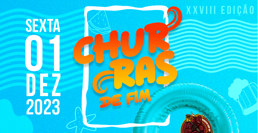 Churras de Fim de Semestre: edição XXVIII
