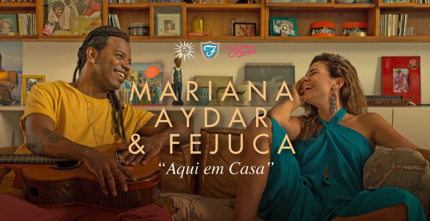 Mariana Aydar e Fejuca “Aqui em Casa" - QUA 07/12 (abertura da casa 20h)