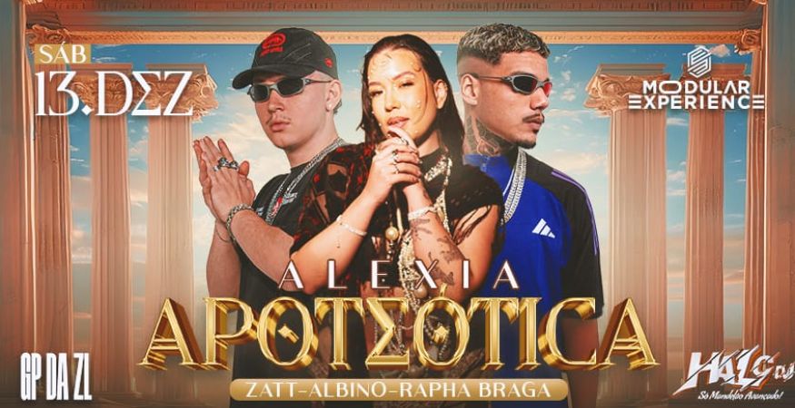 Bebe Ai apres. Apoteótica: Alexia, GP da ZL e Halc (Open Bar)