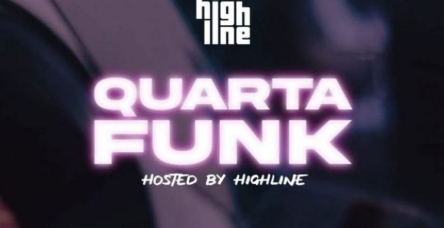 HIGH LINE BAR  &amp;  QUARTA FUNK 17.08