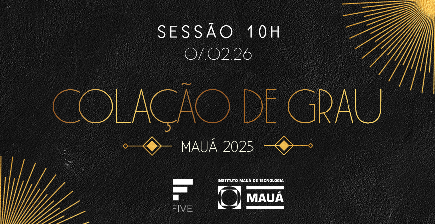 Colação de Grau Oficial - Mauá 2025 - Sessão 10H