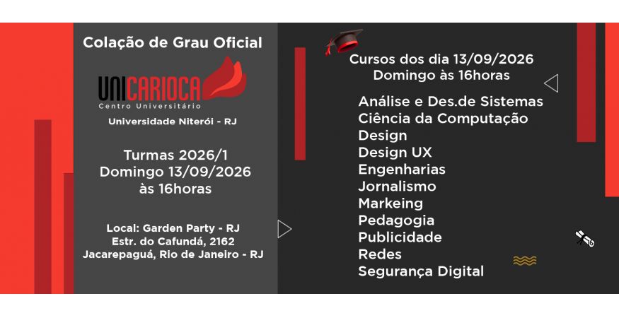 Colação de Grau Oficial – UNICARIOCA dia 13 de Setembro – Domingo às 16h