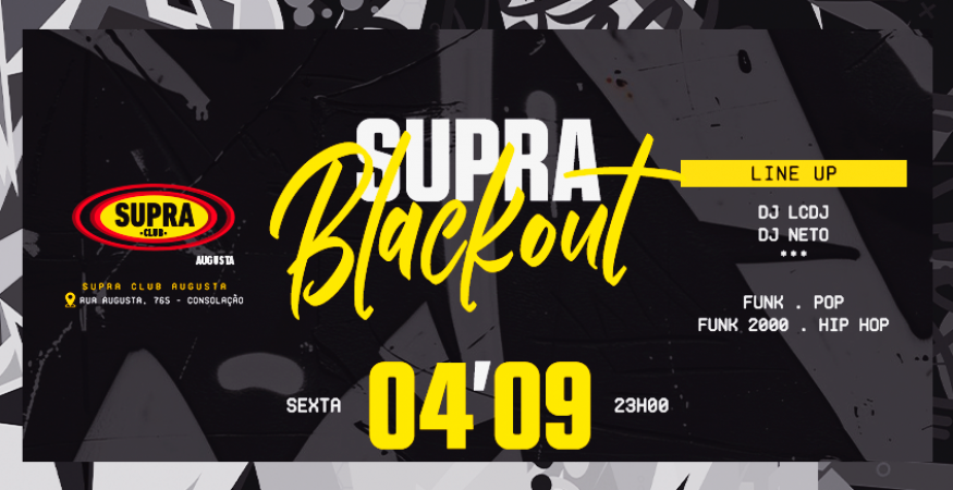Supra Augusta | Blackout | Sexta 04/09