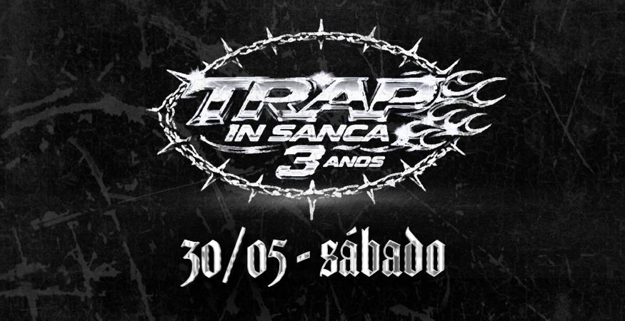 TRAP in Sanca 3 anos - Vol. 2