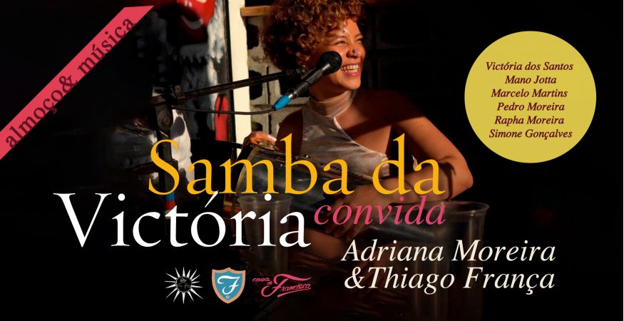 15h às 17h30 - SÁB 14/01 - ALMOÇO &amp; MÚSICA - Samba da Victória