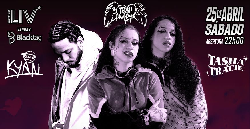 TRAP in Sanca - KYAN, TASHA &amp; TRACIE