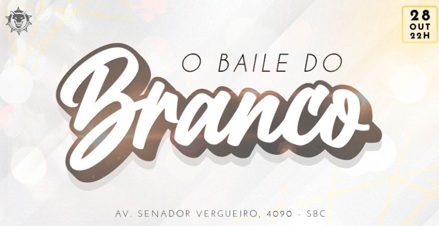 O Baile do Branco - Direito São Bernardo