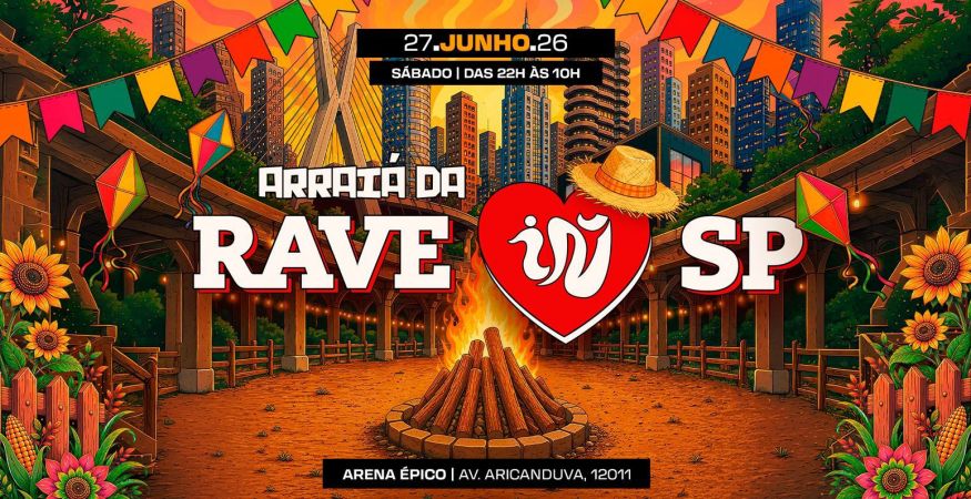 ARRAIÁ DA RAVE IN SP