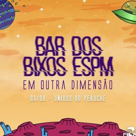Bar dos Bixos ESPM - Em Outra Dimensão