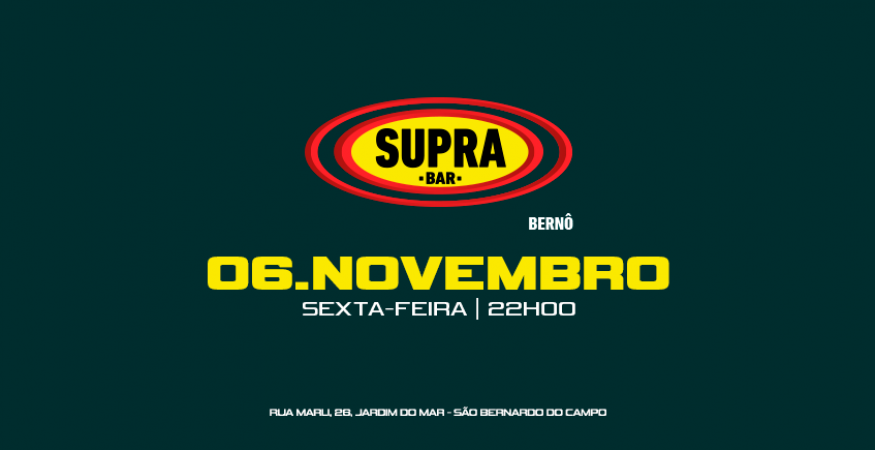 Supra Berno | Sexta Delas | Sexta 06/11