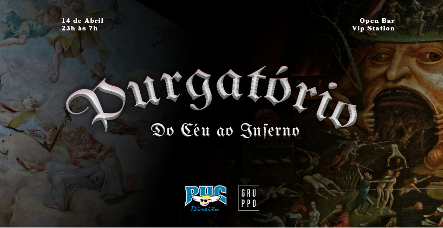PUC apres: Purgatório - Do Céu ao Inferno