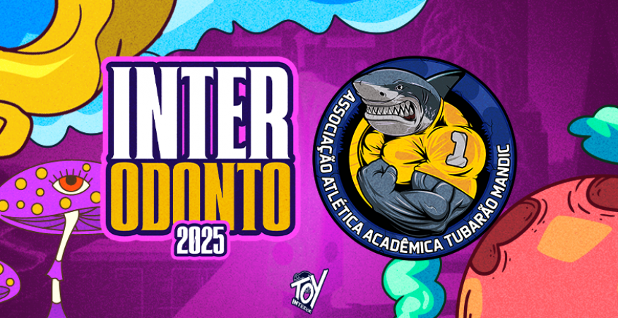 INTERODONTO 2025 - Associação Acadêmica Atlética Tubarão Mandic