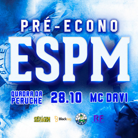 A festa é nossa | Pré Econo ESPM