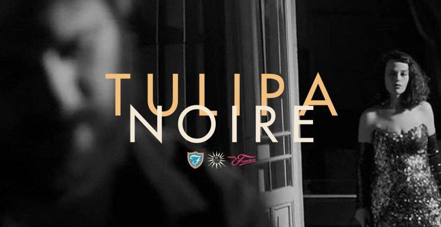 TULIPA NOIRE - SEX 25/03 (abertura da casa 20h)