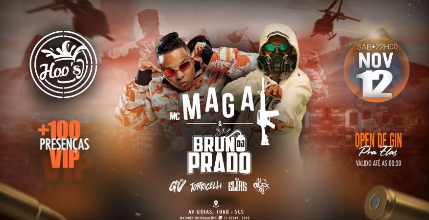BAILE DA HOO’S - com Bruno Prado e Dj Magal