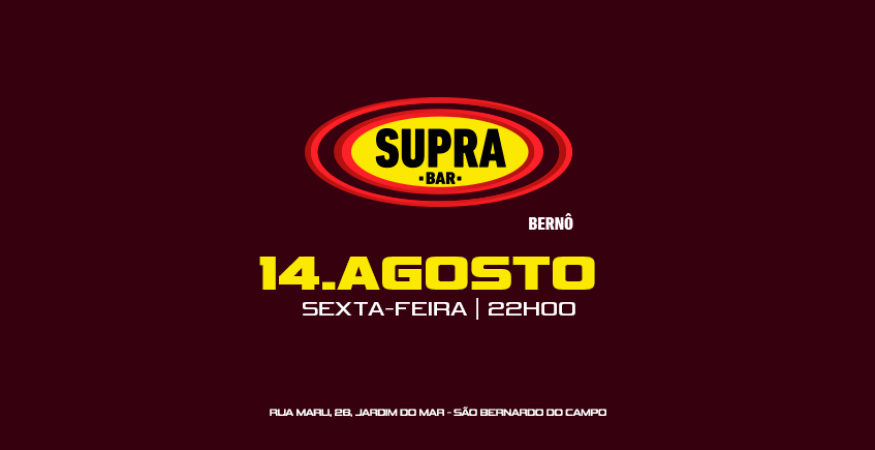 Supra Berno | Sexta 14/08