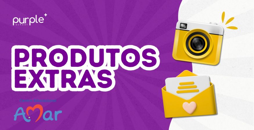 PRODUTOS EXTRAS - Festa de Encerramento - A.Mar - 2025. (Maternal e JD. I)