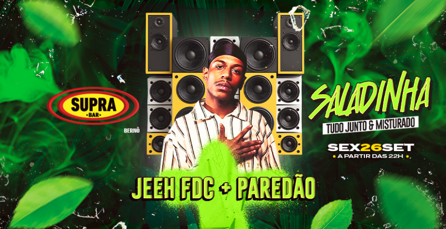 Supra Bernô | Saladinha Festa | Sexta | 26.09