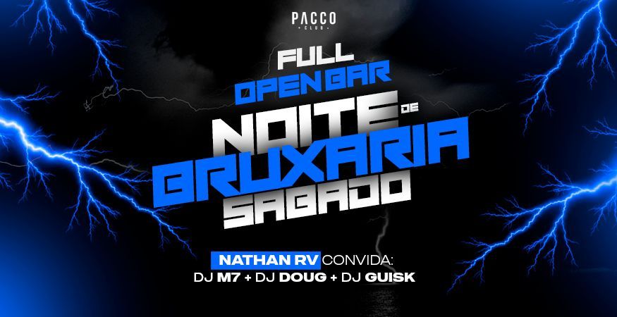I LOVE OPEN BAR | NOITE DA BRUXARIA COM NATHAN RV | SÁBADO 22.11 | PACCO CLUB