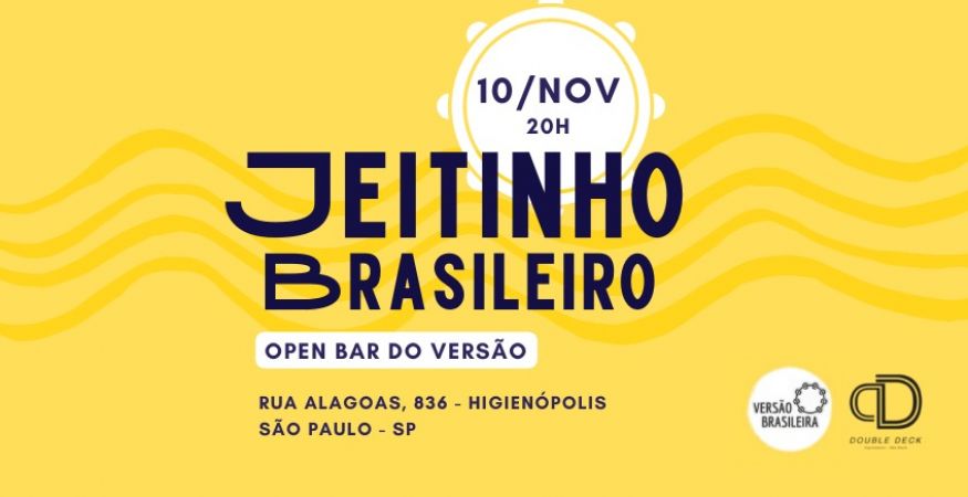 JEITINHO BRASILEIRO: O Open Bar do Versão!