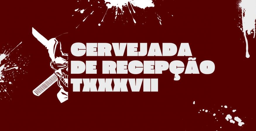 Cervejada de Recepção TXXXVII